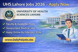 UHS Lahore Jobs 2026 Latest Opportunity